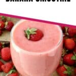quick strawberry banana smoothie pin