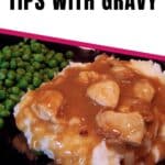 chicken tips with gravy pin