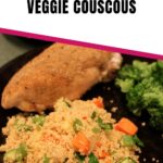 chicken with veggie couscous pin