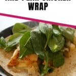 sweet cinnamon and pear chicken wrap pin