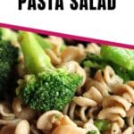 broccoli pasta salad pin