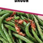 bacon green beans pin