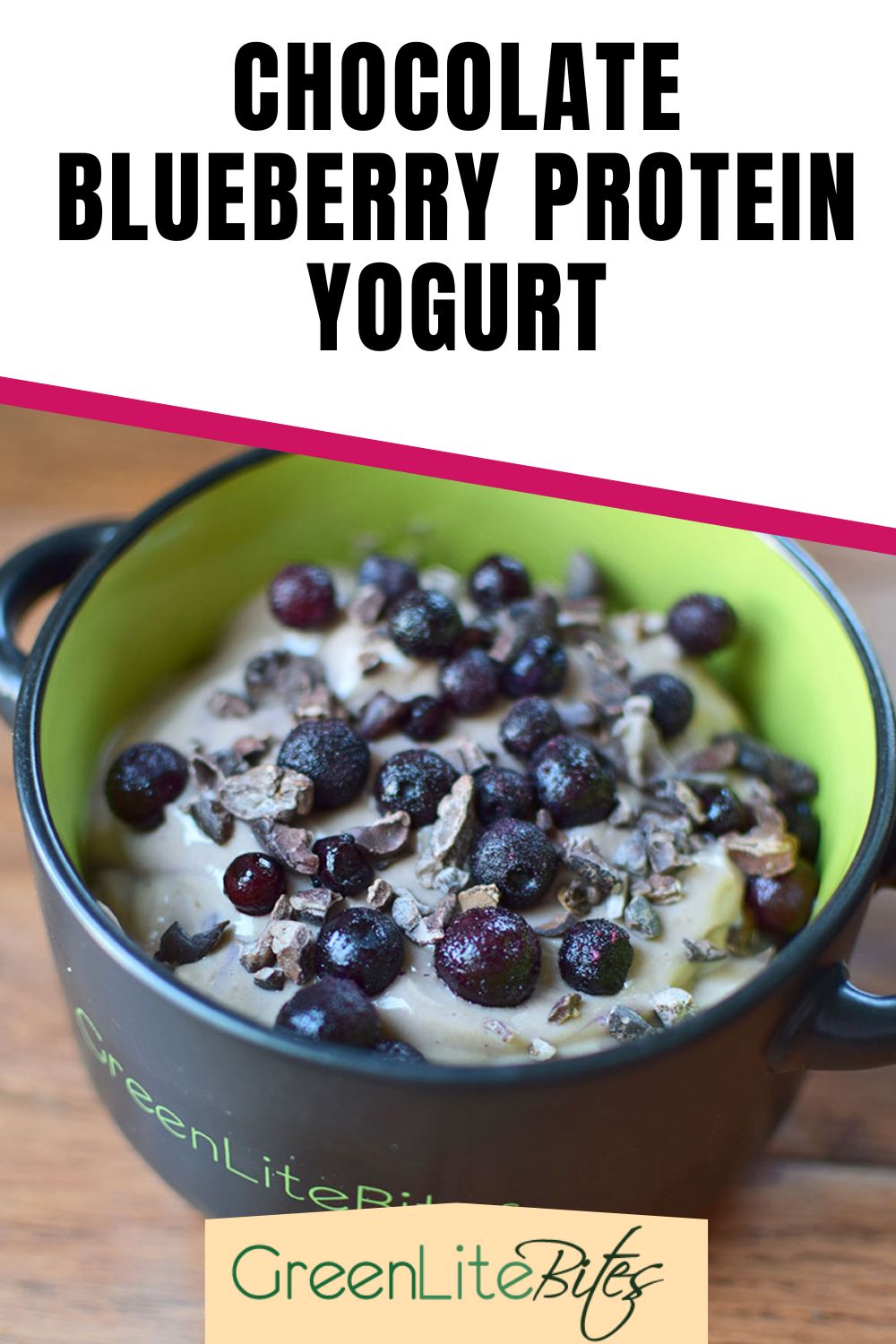 Chocolate Blueberry Protein Yogurt - GreenLiteBites