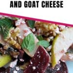 pear and beet salad with walnuts and goat cheese main pin