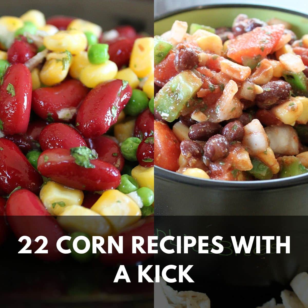 22 corn recipes with a kick main
